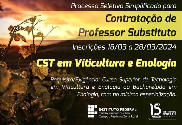 IFSertãoPE/Campus Zona Rural seleciona professor substituto em Viticultura e Enologia