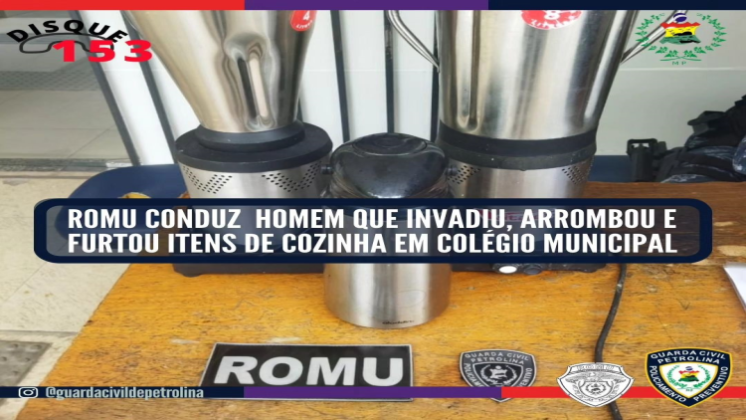Romu detém indivíduo por invasão e furto em Colégio municipal de Petrolina
