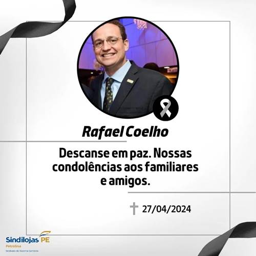 Sindilojas reforça manifestações de pesar pela morte de Rafael Coelho