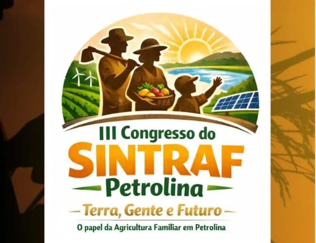 Sintraf Petrolina realizará 3ª edição do Congresso da Agricultura Familiar