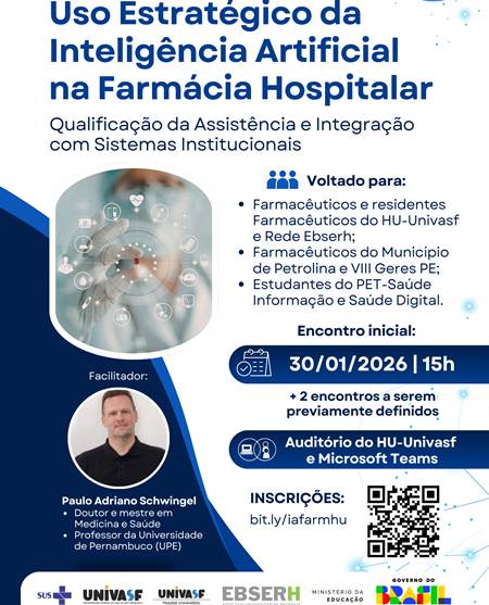 HU-Univasf promoverá curso inédito sobre uso estratégico de IA na Farmácia Hospitalar