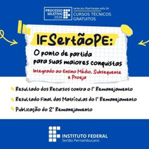 IFSertãoPE/Zona Rural divulga 2º remanejamento e chama novos aprovados em seleção simplificada